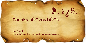 Machka Ézsaiás névjegykártya